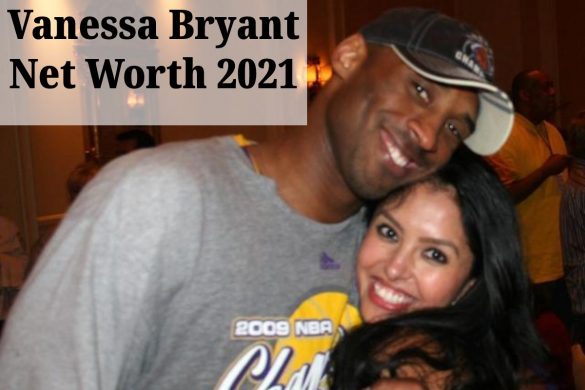 Vanessa Bryant Net Worth 2021