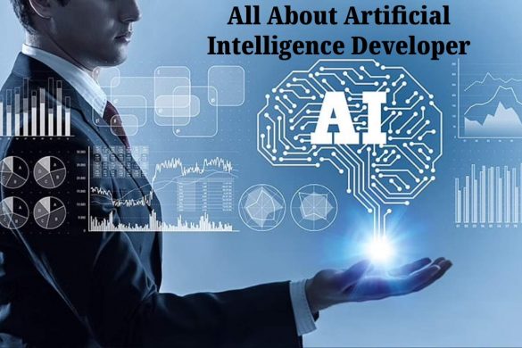 All About Artificial Intelligence Developer