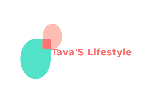 Tava's Lifestyle