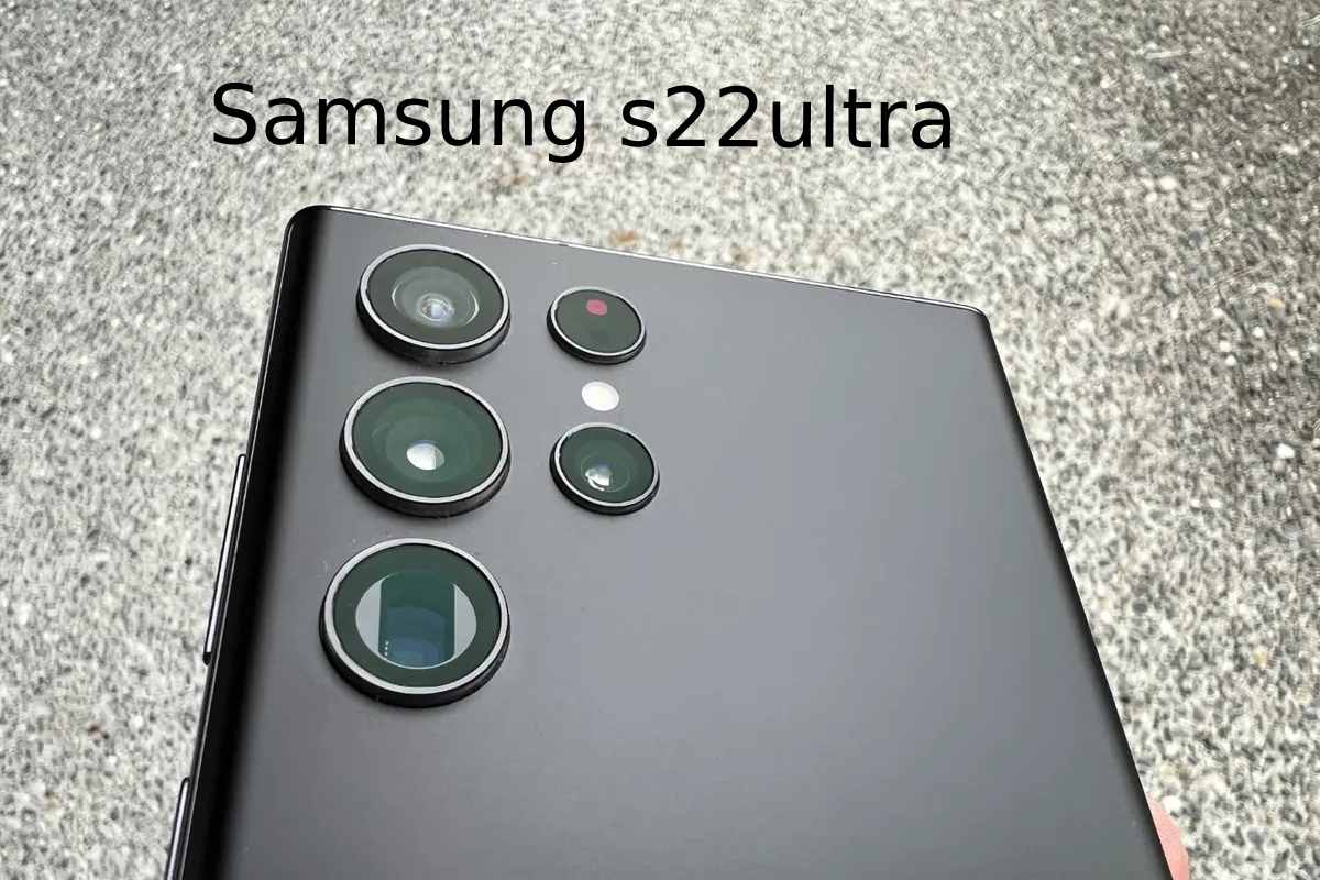 Samsung s22 Ultra Capture, Zooming, And More 2022